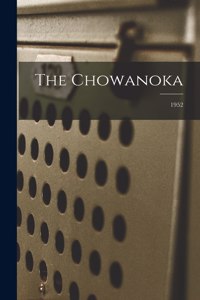 Chowanoka; 1952