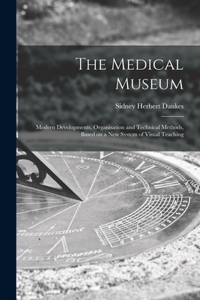 The Medical Museum