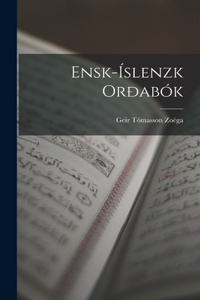Ensk-Íslenzk Orðabók