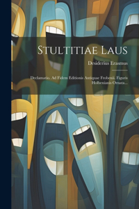 Stultitiae Laus