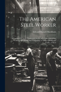 American Steel Worker