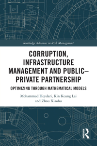 Corruption, Infrastructure Management and Public-Private Partnership