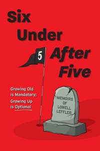 Six Under After Five