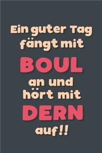 Ein guter Tag fängt mit Bouldern an