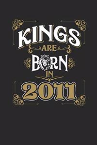 Kings Are Born In 2011