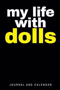 My Life with Dolls