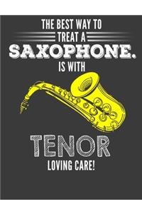 The Best Way to Treat a Saxophone