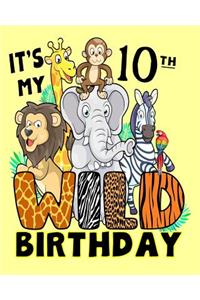 It's My 10th Wild Birthday