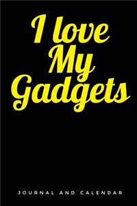 I Love My Gadgets