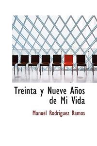 Treinta y Nueve a OS de Mi Vida