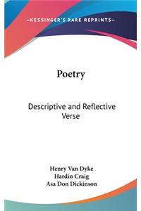 Poetry: Descriptive and Reflective Verse