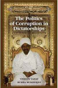 Politics of Corruption in Dictatorships