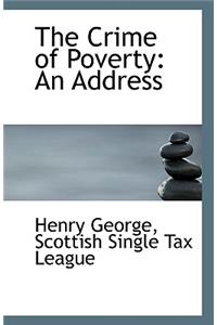 The Crime of Poverty