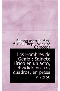 Los Hombres de Genio