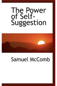 The Power of Self-Suggestion