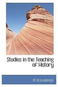 Studies in the Teaching of History
