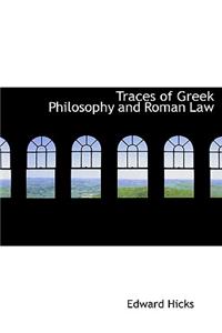 Traces of Greek Philosophy and Roman Law