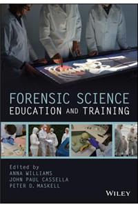 Forensic Science Education and Training
