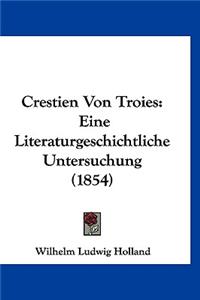 Crestien Von Troies