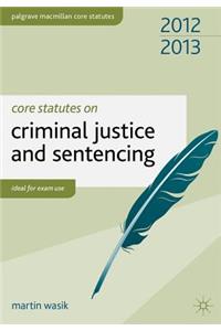 Core Statutes on Criminal Justice & Sentencing