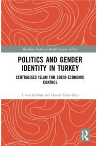 Politics and Gender Identity in Turkey