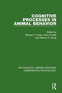 Cognitive Processes in Animal Behavior