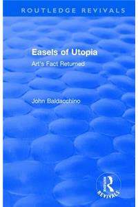 Easels of Utopia