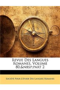 Revue Des Langues Romanes, Volume 80, Part 2