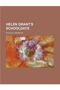 Helen Grant's Schooldays