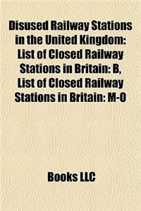 Disused Railway Stations in the United Kingdom