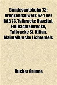 Bundesautobahn 73 Bundesautobahn 73