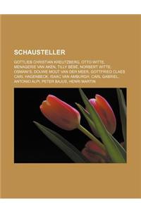 Schausteller: Gottlieb Christian Kreutzberg, Otto Witte, Menagerie Van Aken, Tilly Bebe, Norbert Witte, Osmani's, Douwe Mout Van Der