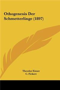 Othogenesis Der Schmetterlinge (1897)