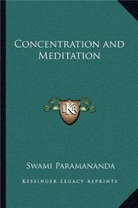 Concentration and Meditation