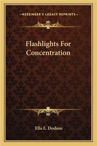 Flashlights For Concentration