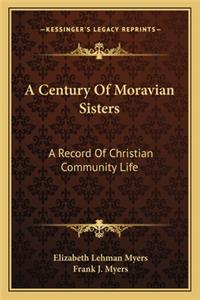 A Century Of Moravian Sisters