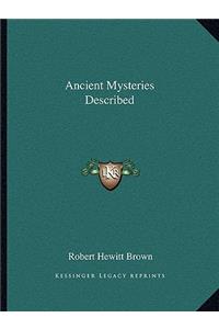 Ancient Mysteries Described