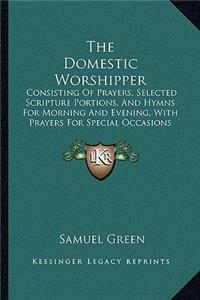 Domestic Worshipper