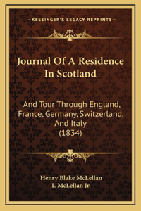 Journal Of A Residence In Scotland