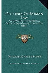Outlines Of Roman Law