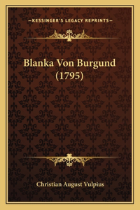 Blanka Von Burgund (1795)