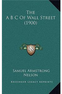 The A B C Of Wall Street (1900)