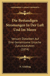 Die Bestandigen Stromungen In Der Luft Und Im Meere