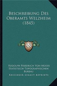 Beschreibung Des Oberamts Welzheim (1845)