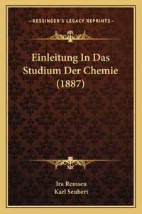 Einleitung In Das Studium Der Chemie (1887)