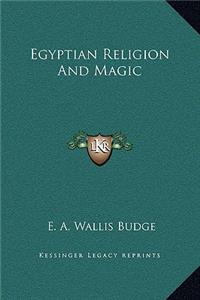 Egyptian Religion And Magic