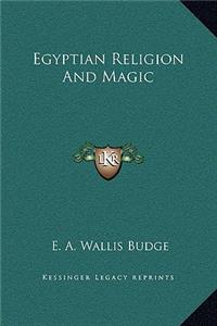 Egyptian Religion And Magic