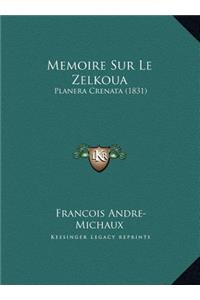 Memoire Sur Le Zelkoua