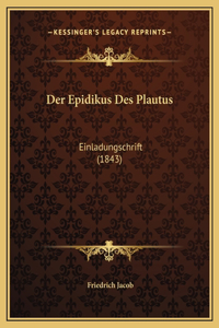 Der Epidikus Des Plautus