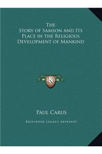 The Story of Samson and Its Place in the Religious Development of Mankind